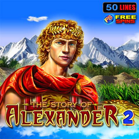 The Story Of Alexander 2 brabet